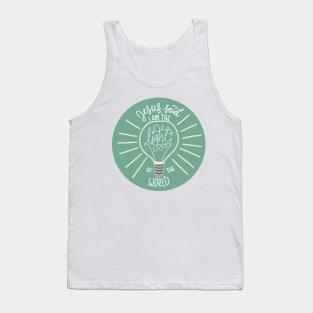 Jesus said I am the light of the world - bible verse art Tank Top